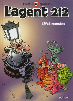 Effet monstre - L'agent 212, tome 28