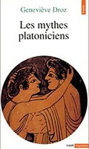Les Mythes Platoniciens