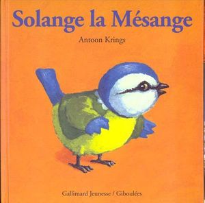 Solange la Mésange