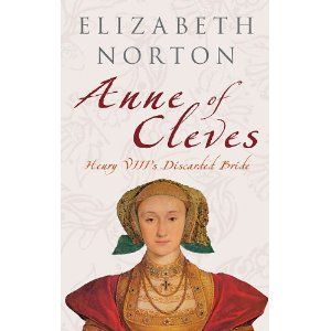 Anne of Cleve Henry VIII's Discarded Bride