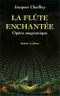 La Flûte enchantée - Opéra maçonnique
