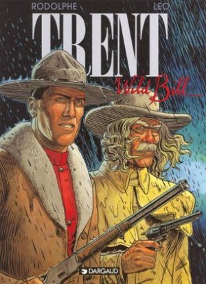 Wild Bill - Trent, tome 5