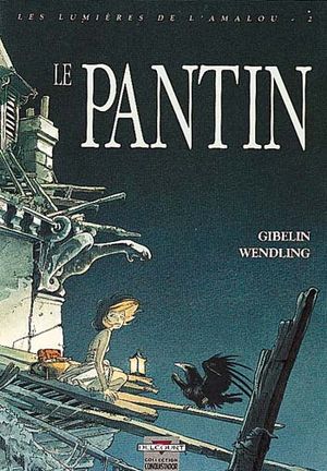 Le Pantin - Les Lumières de l'Amalou, tome 2