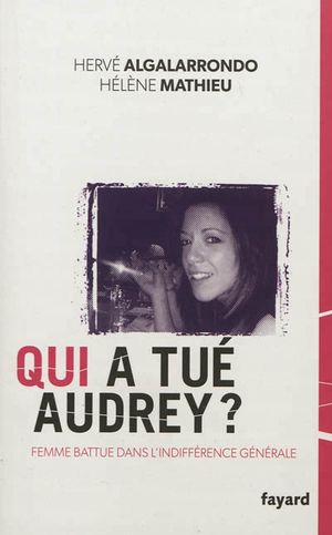 Qui a tué Audrey?