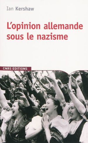 L'Opinion allemande sous le nazisme