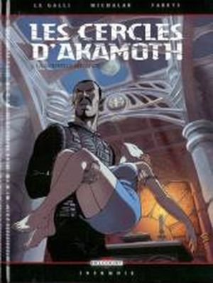 La nouvelle alliance - Les cercles d'Akamoth, tome 2