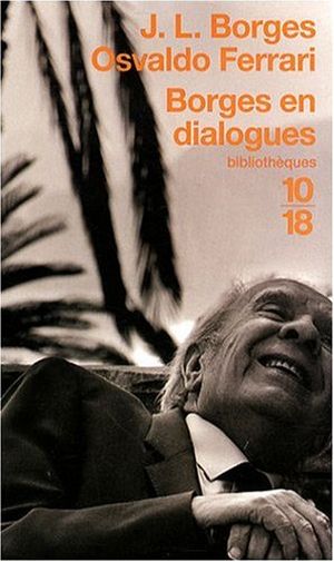 Borges en dialogues