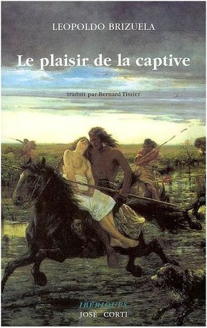 Le plaisir de la captive