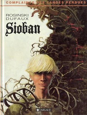 Sioban - Complainte des Landes Perdues, tome 1