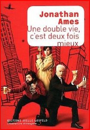 Une double vie, c'est deux fois mieux