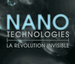 image-https://media.senscritique.com/media/000004569371/0/Nanotechnologies_la_revolution_invisible.gif