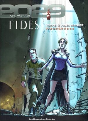 Fines Matrice - Fides, tome 2