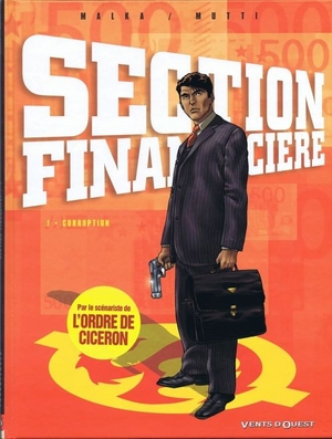 Corruption - Section Financière, tome 1