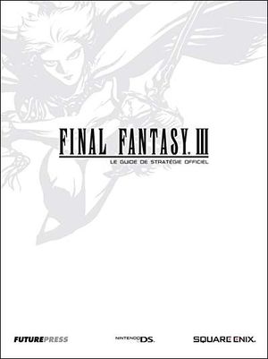 Final Fantasy III, Le guide officiel complet