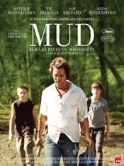 Affiche Mud, sur les rives du Mississippi Affiche Mud, sur les rives du Mississippi