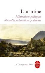 Couverture Méditations poétiques et nouvelles méditations poétiques Couverture Méditations poétiques et nouvelles méditations poétiques