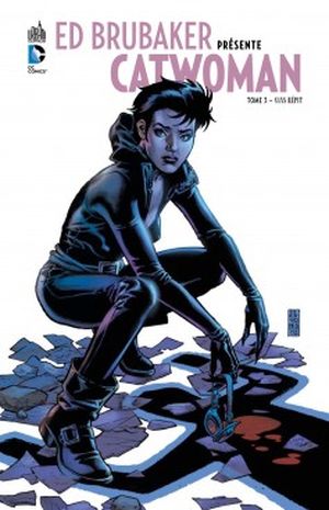 Sans Répit - Ed Brubaker présente Catwoman, tome 3