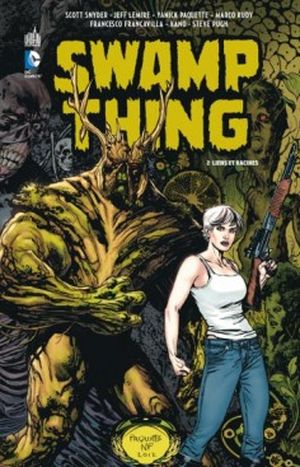 Liens et Racines - Swamp Thing, tome 2