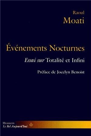 Evènements nocturnes : Essai sur totalité et infini