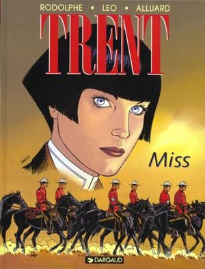 Miss - Trent, tome 7