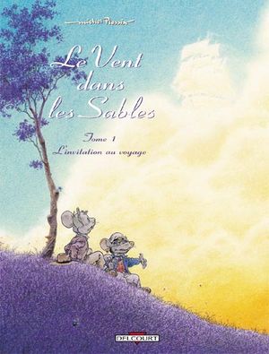 L'Invitation au voyage - Le Vent dans les sables, tome 1