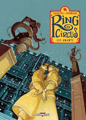 Les Amants - Ring Circus, tome 3
