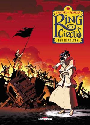 Les Révoltés - Ring Circus, tome 4