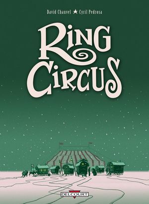 Ring circus - Intégrale