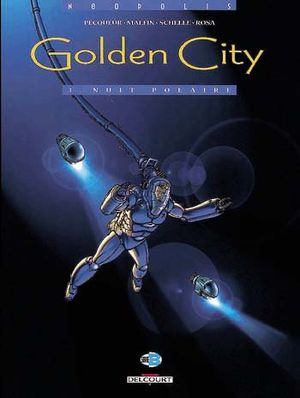 Nuit polaire - Golden City, tome 3