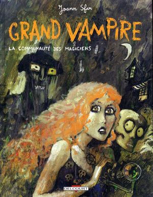 La Communauté des magiciens - Grand Vampire, tome 5