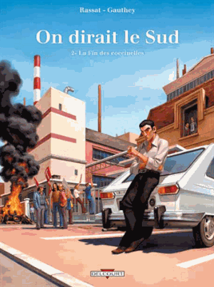 La fin des coccinelles - On dirait le sud, tome 2