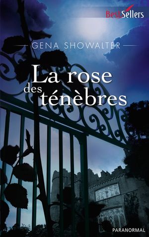 La Rose des Ténèbres - Les seigneurs de l'ombre, tome 2