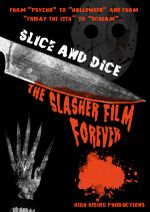 Affiche Slice and Dice: The Slasher Film Forever
