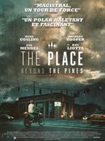 Affiche The Place Beyond the Pines Affiche The Place Beyond the Pines