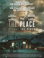Affiche The Place Beyond the Pines