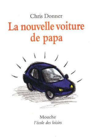 La nouvelle voiture de papa