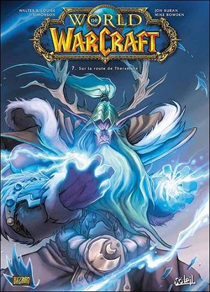 Sur la route de Theramore - World of Warcraft, tome 7