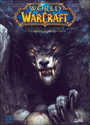La Malédiction des Worgens : 2ème Partie - World of Warcraft, tome 14