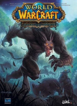 La Malédiction des Worgens : 3ème Partie - World of Warcraft, tome 15