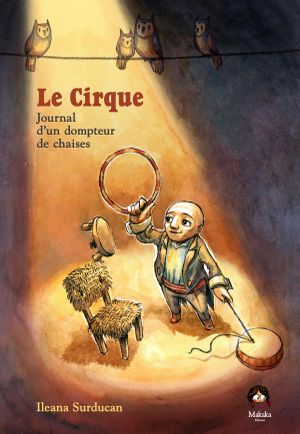 Le Cirque : Journal d'un dompteur de chaise