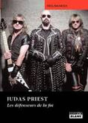Judas Priest, les défenseurs de la foi