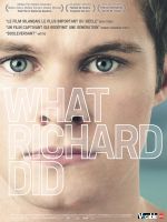 Affiche What Richard Did