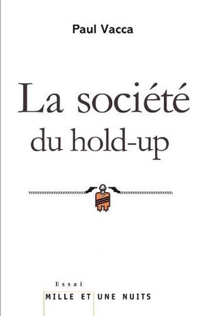 La Société du hold-up