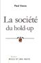 La Société du hold-up