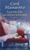 La petite fille qui aimait la lumière