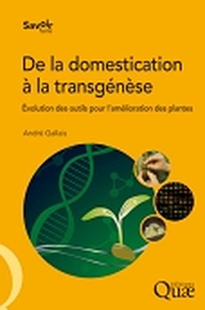 De la domestication à la transgénèse