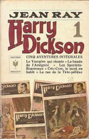 Harry Dickson, tome 1