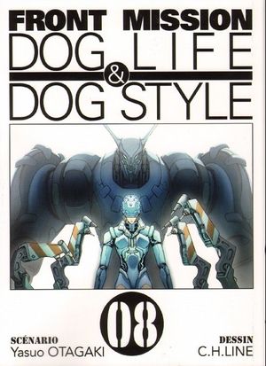 Front Mission : Dog Life & Dog Style, tome 8