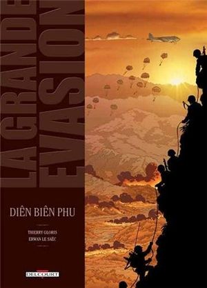 Diên Biên Phu - La Grande Évasion, tome 5