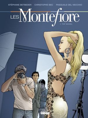 Top model - Les Montefiore, tome 1